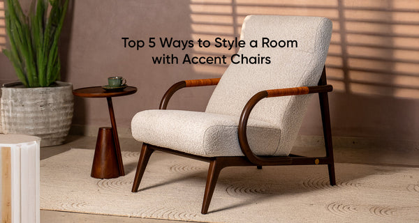 Top 5 Ways to Style Accent Chairs that Serve a Purpose