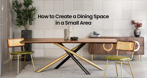 How to Create a Dining Space in a Small Area